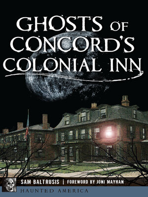 cover image of Ghosts of Concord's Colonial Inn